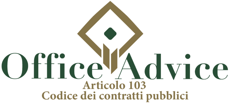 Articolo 103 - Codice dei Contratti Pubblici (Nuovo Codice degli Appalti)