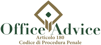 Articolo 180 - codice di procedura penale