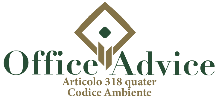 Art. 318 quater - Codice ambiente